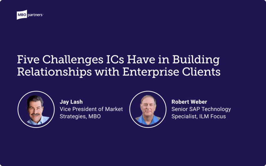 5 Challenges ICs Have in Building Relationships with Enterprise Clients