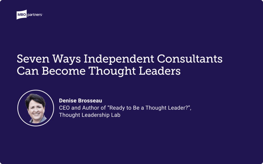 7 Ways Independent Consultants Can Become Thought Leaders