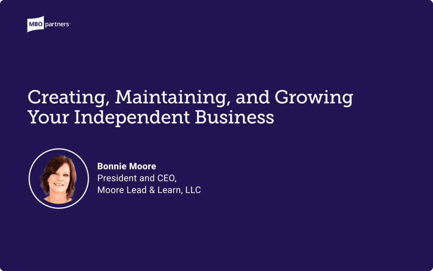 Creating, Maintaining, and Growing Your Independent Business